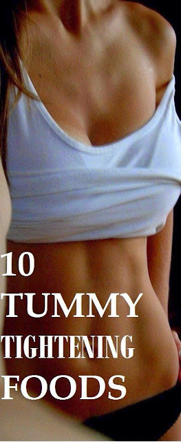 10 tummy tightening foods