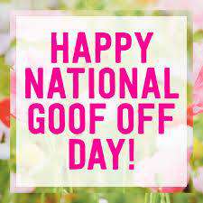 National Goof Off Day Wishes Images download