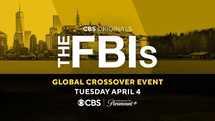 FBI, FBI: International and FBI: Most Wanted - Global Crossover Event Announced