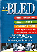 Le BLED : Orthographe , Grammaire , Conjugaison