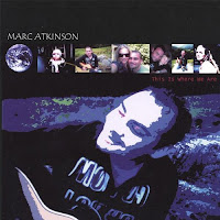 Marc Atkinson - This Is Where We Are (2006)