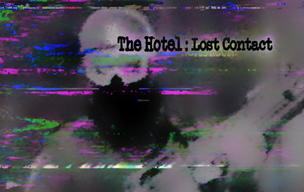 The Hotel: Lost Contact