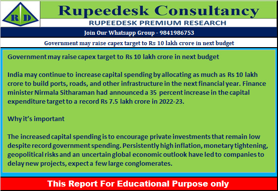 Government may raise capex target to Rs 10 lakh crore in next budget - Rupeedesk Reports - 02.11.2022