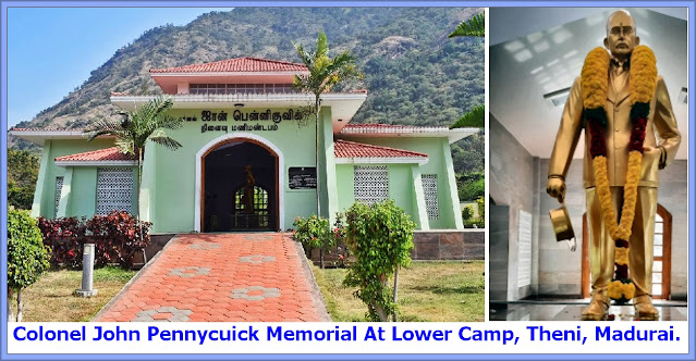 Colonel John Pennycuick Memorial At Lower Camp, Theni, Madurai