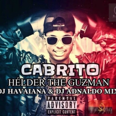 Hélder The Guzman, DJ Havaiana, DJ Adnaldo Mix & DJ Kapiro Jr - Cabrito (2019) 