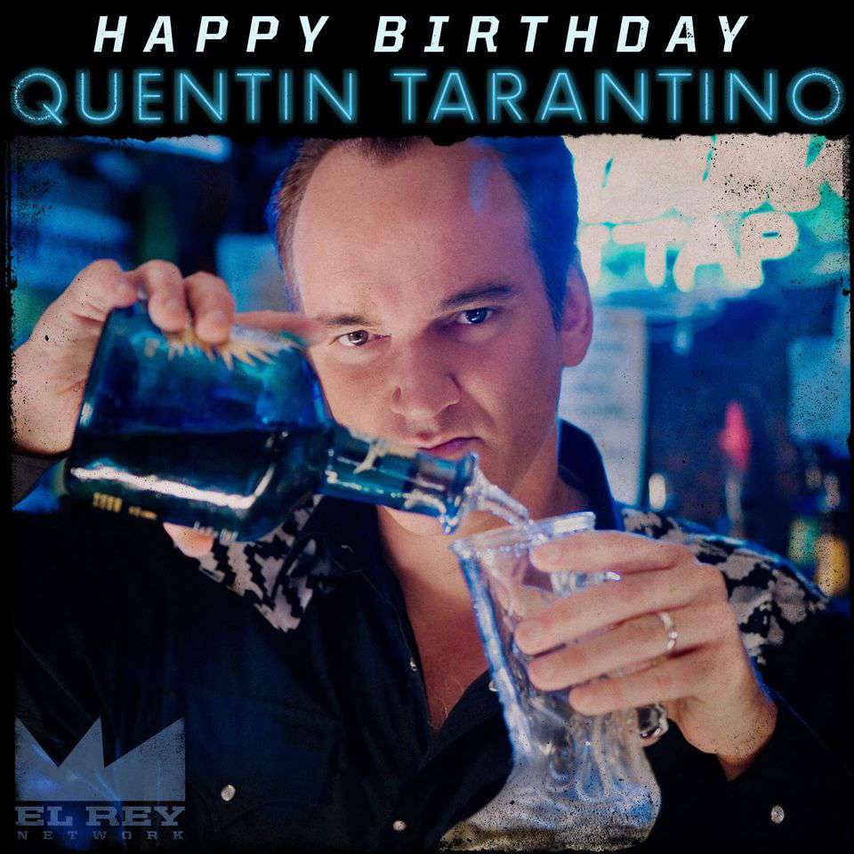 Quentin Tarantino's Birthday Wishes