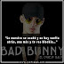 120 Frases de Bad Bunny (5 de 5)