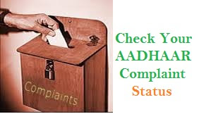 aadhaar card Complaint Status