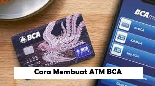 Cara Membuat ATM BCA