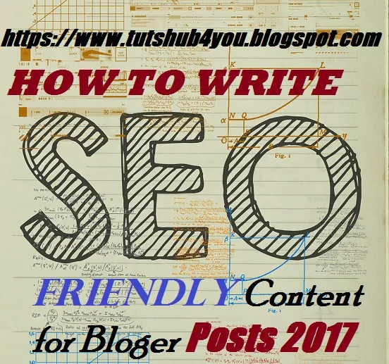 How To Write SEO Friendly Content For Blog post