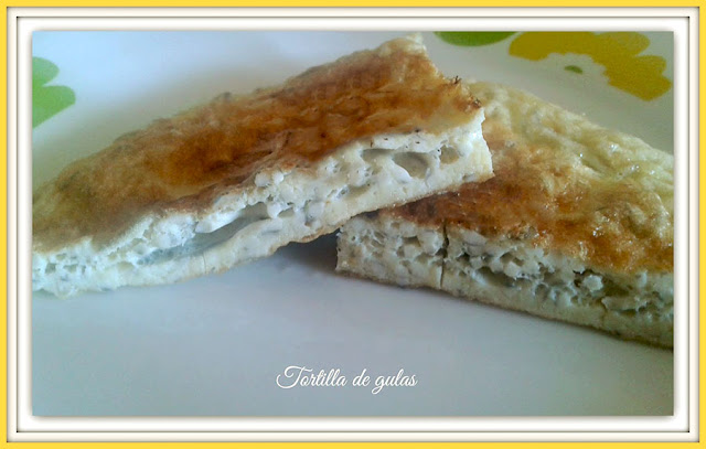 tortilla de gulas