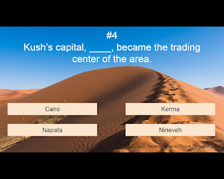 Kush’s capital, ____, became the trading center of the area. Answer choices include: Cairo, Kerma, Napata, Nineveh