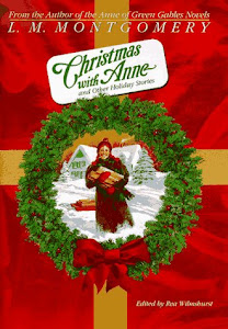 Christmas With Anne: And Other Holiday Stories