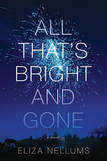 review of All That's Bright and Gone by Eliza Nellums