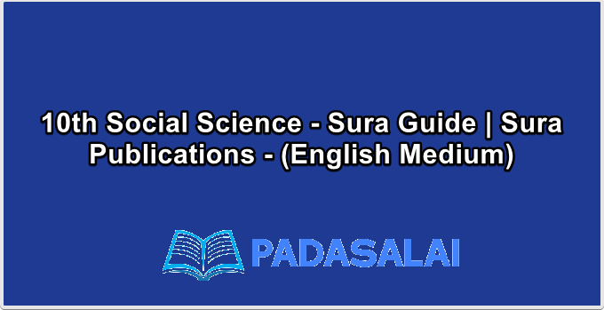 10th Social Science - Sura Guide | Sura Publications - (English Medium)