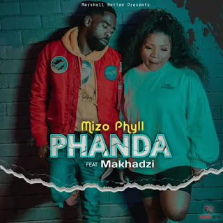 Mizo Phyll – Phanda (feat. Makhadzi) [2022] DOWNLOAD MP3