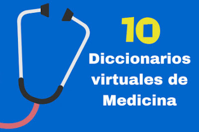 10 Diccionarios Virtuales de Medicina