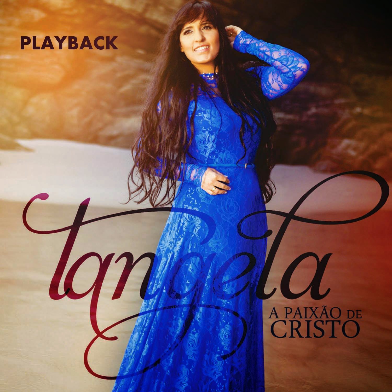 Tangela - A Paixão de Cristo - Playback 2015