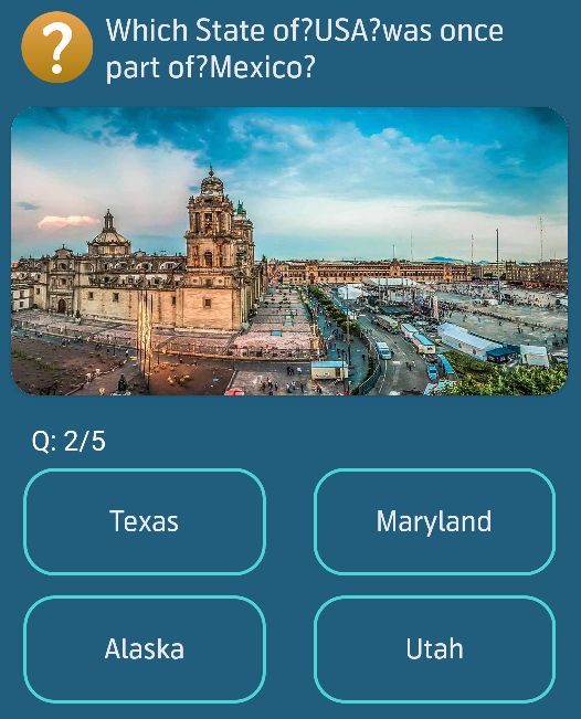 Which State of USA was once part of Mexico?