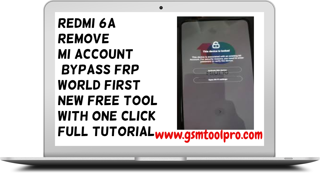 Redmi 6a Mtk Cpu Remove Mi Account Bypass Frp Redmi 6a World First New Tool Free Download