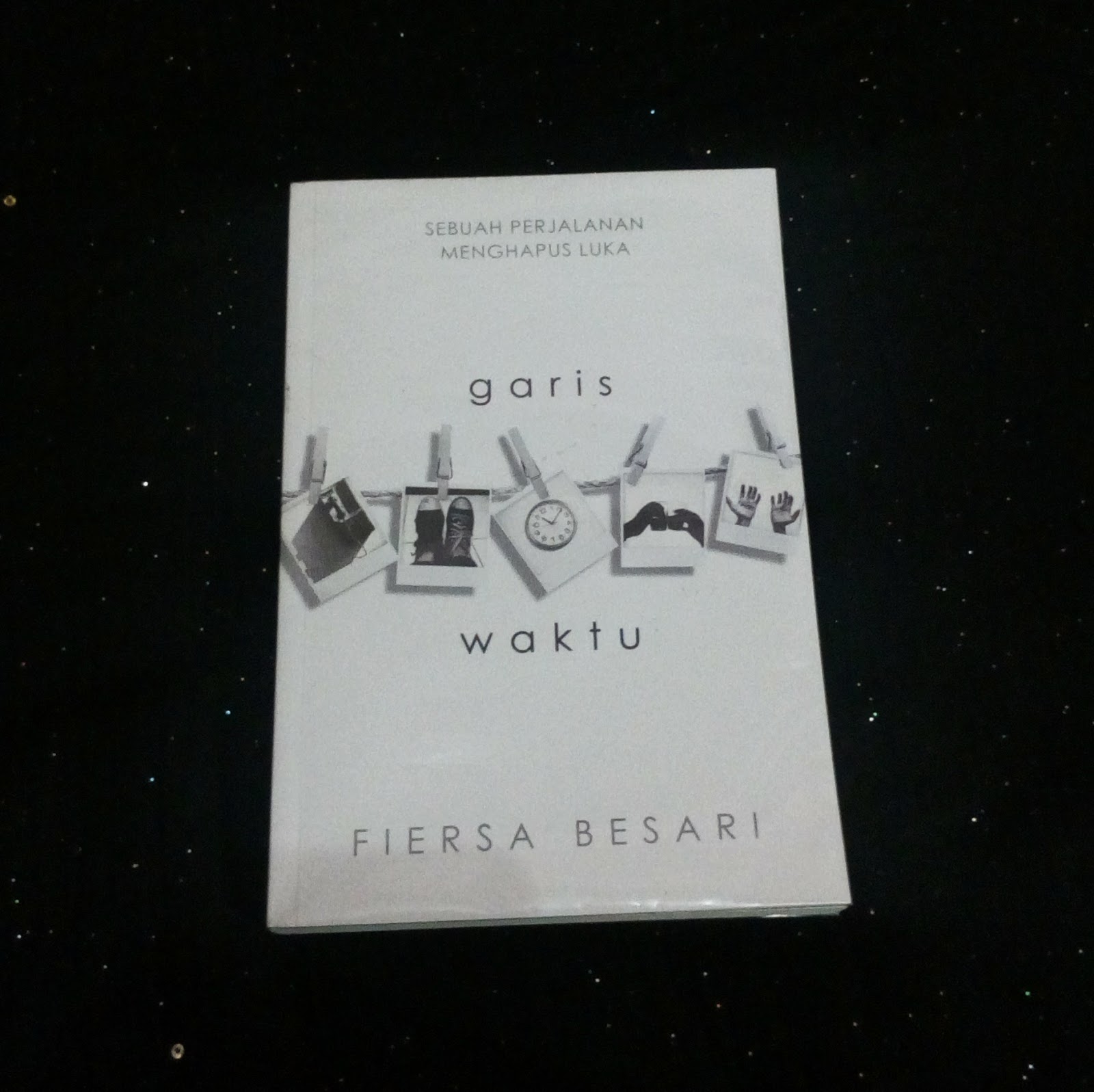 Quotes Garis Waktu Karya Fiersa Besari Book Review 