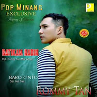 Download MP4 Rommy Tan - Batikam Habih (Full Album)