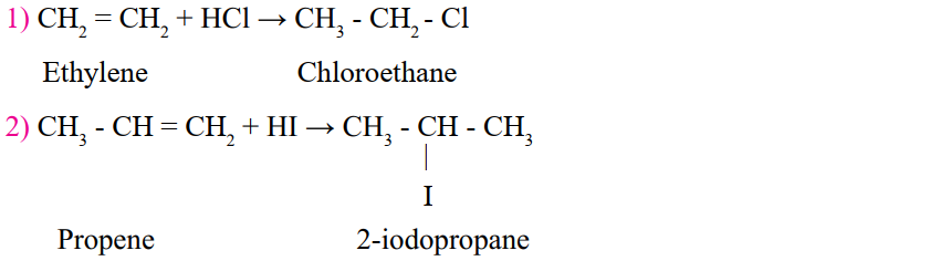 Prepare the compounds below:     1.      ethyl chloride (chloroethane) from ethylene  2.     -2iodopropane from propene