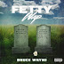 Fetty Wap - Bruce Wayne (2018) Mp3 [320 kbps] 