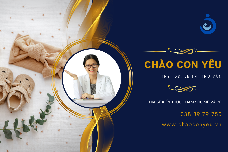 Góc tư vấn cho mẹ và bé của Blog Chào Con Yêu