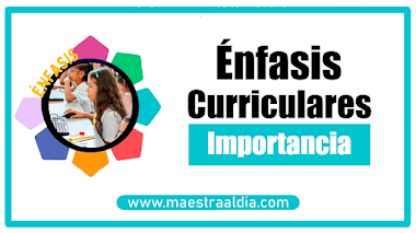  Importancia de los Énfasis Curriculares en la Planificación de Proyectos de Aprendizaje