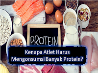 Kenapa Atlet Harus Mengonsumsi Banyak Protein?