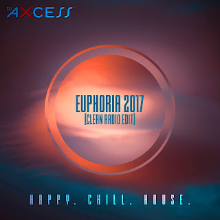 Euphoria 2017 DJ AXCESS Happy Chill House