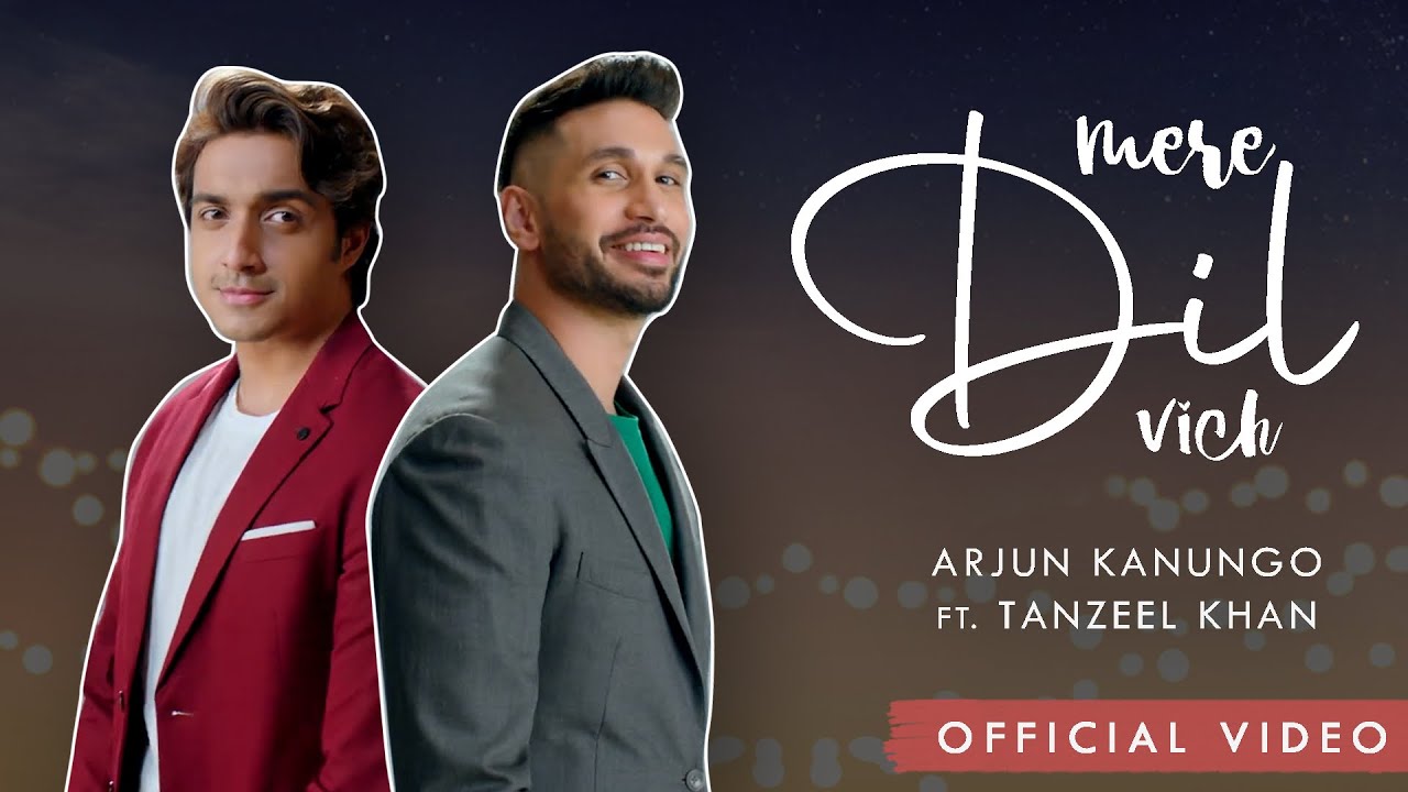 Mere Dil Vich Lyrics Arjun Kanungo x Tanzeel Khan | punjabi song