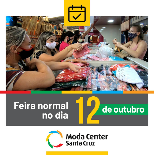 Moda Center funcionará normalmente no feriado de 12 de outubro