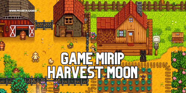Game Mirip Harvest Moon