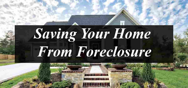Saving Your Home From Foreclosure
