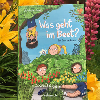 „Was geht im Beet?“ von Christoph Schöne, illustriert von Tessa Rath, Ueberreuther Verlag, Kinderbuch ab 8 Jahren, Rezension von Kinderbuchblog Familienbücherei