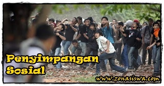 Penyimpangan Sosial / Perilaku Menyimpang