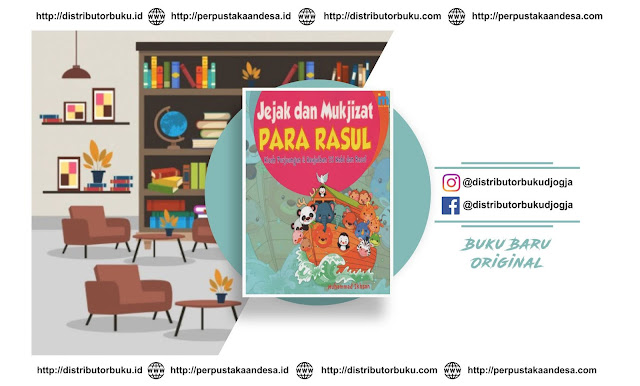 Jejak Dan Mukjizat Para Rasul