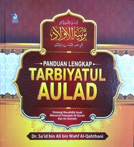 Panduan Lengkap Tarbiyatul Aulad Pendidikan Anak / PAUD