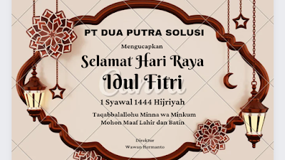 PT Dua Putra Solusi mengucapkan Selamat Hari Raya Idul Fitri 1444 H 