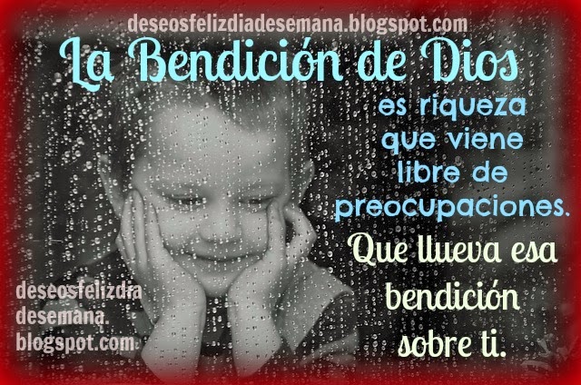 Que lluevan bendiciones de Dios para ti. Buenos deseos para amiga, amigo en bendición. Postales cristianas, tarjetas, imágenes de lluvia, versículo bíblico, citas bíblicas, Dios da lluvias de bendiciones.