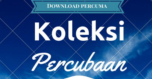 Koleksi Soalan Percubaan SPM 2017 & Jawapan (Semua Negeri)