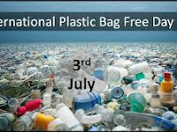 International Plastic Bag Free Day - 03 July.