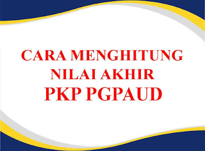 cara penilaian pkp paud