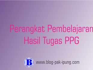 PERANGKAT PEMBELAJARAN HASIL TUGAS PPG