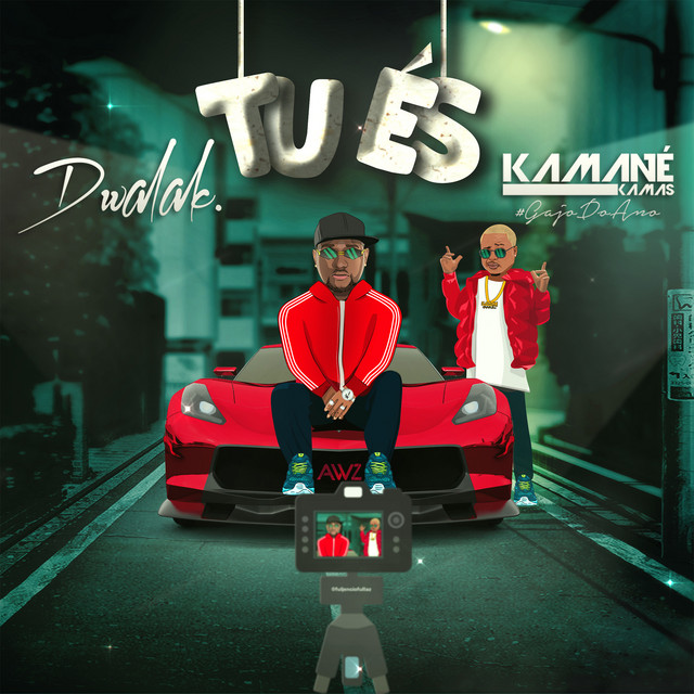 DWALAK - Tu És (feat. Kamané Kamas) [Exclusivo 2021] (Download Mp3)