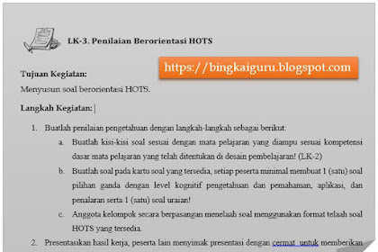 Format dan Kunci Jawaban LK-3, LK-4 Penilaian Berorientasi HOTS Diklat PKB Melalui PKP Berbasis Zonasi
