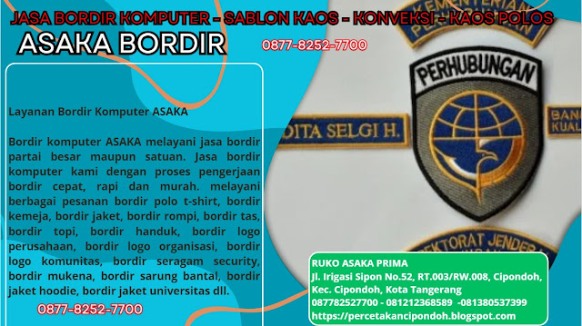 asaka bordir, bordir tangerang, bordir cipondoh,bordir komputer tangerang,bordir komputer,jasa bordir komputer,bordir komputer tangerang kota tangerang,jasa bordir komputer murah,bordir komputer terdekat,bordir komputer satuan terdekat,rema bordir komputer,tempat bordir komputer terdekat,jasa bordir komputer terdekat,jasa bordir komputer satuan,bordir murah,bordir komputer satuan tangerang