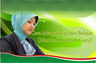 Cara mengajukan Ijin Belajar